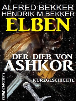 cover image of Elben--Der Dieb von Ashkor--Kurzgeschichte